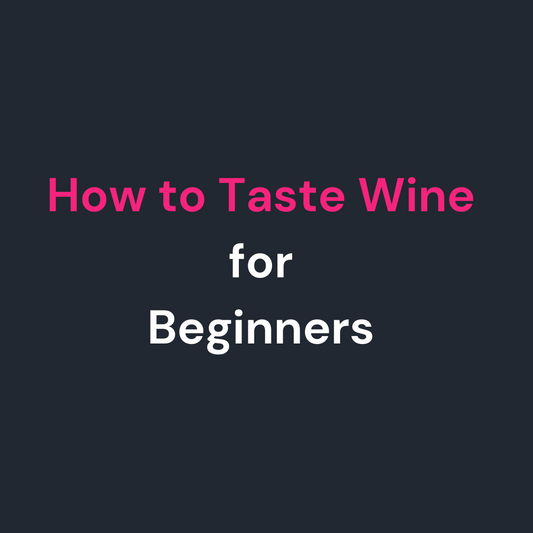 How to drink wine for beginners